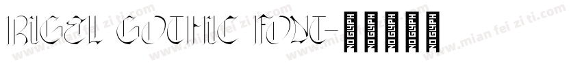 Rigel Gothic Font字体转换